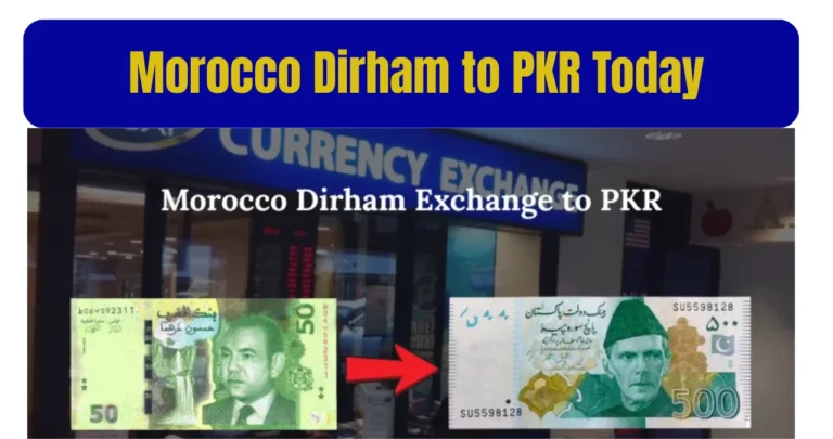 Morocco Dirham (MAD) to Pakistani Rupee (PKR) Exchange Rate