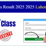 12th Class Result 2025 Lahore Board – Roll Number, Name & SMS Check
