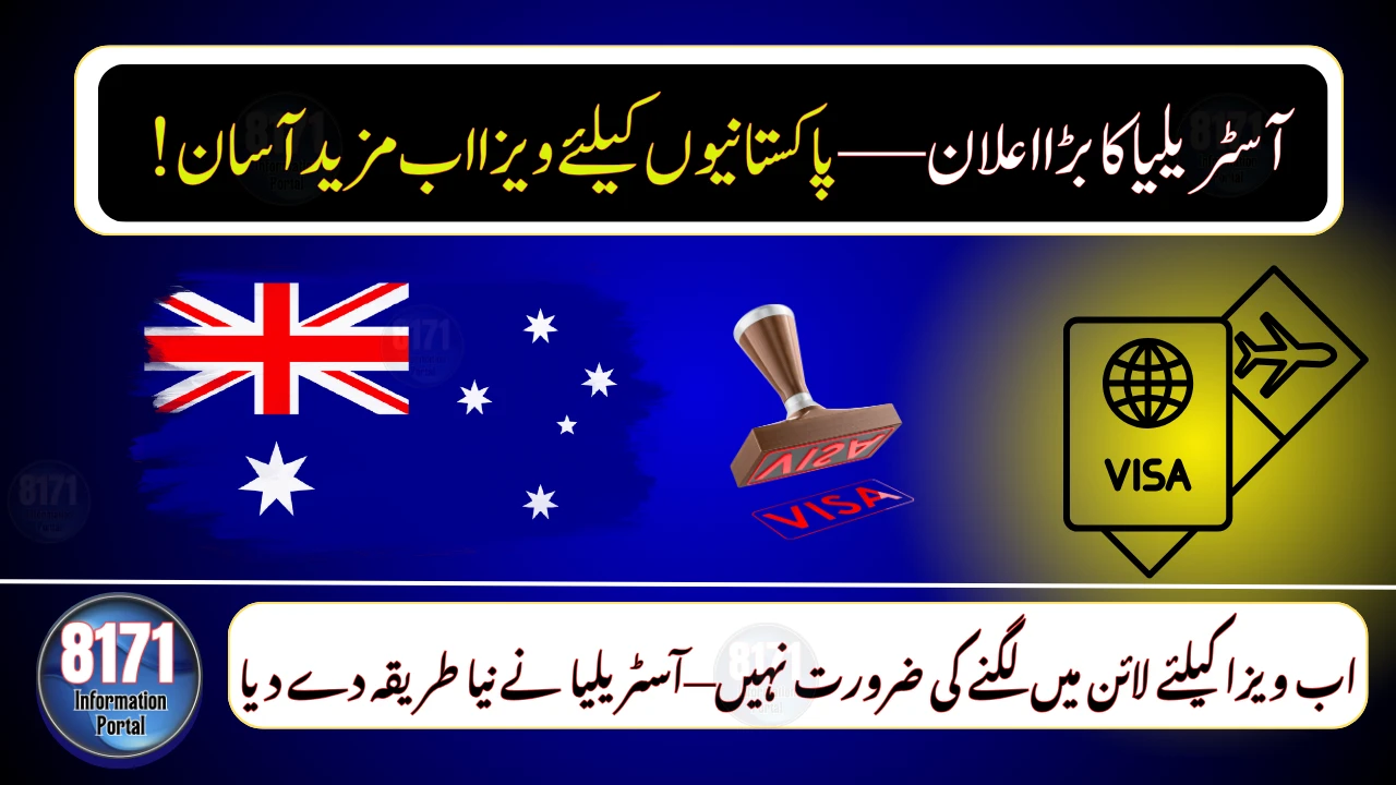 Australia Makes Visa Process Easier for Pakistanis — Big Update Announced