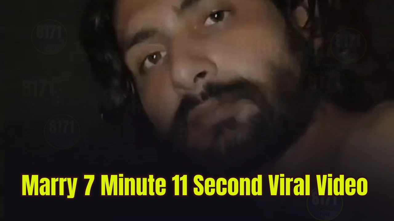 Marry 7 Minute 11 Second Viral Video
