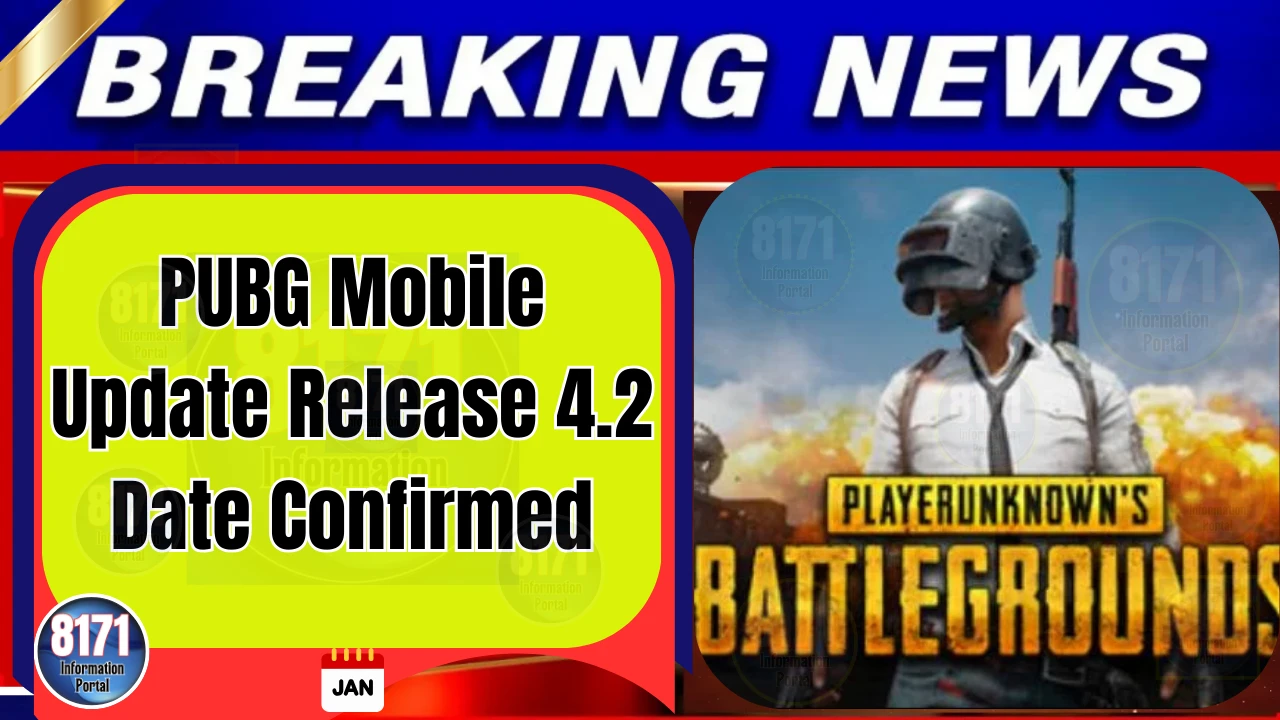 PUBG Mobile 4.2 Update Release Date Confirmed