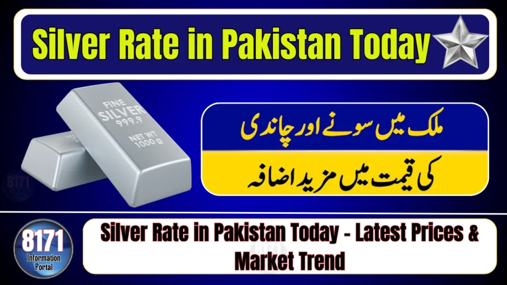 Silver Rate in Pakistan Today – Latest Prices & Market Trend
